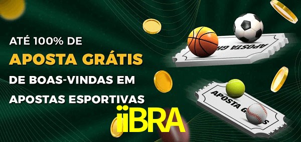 iiBRA Ate 100% de Aposta Gratis